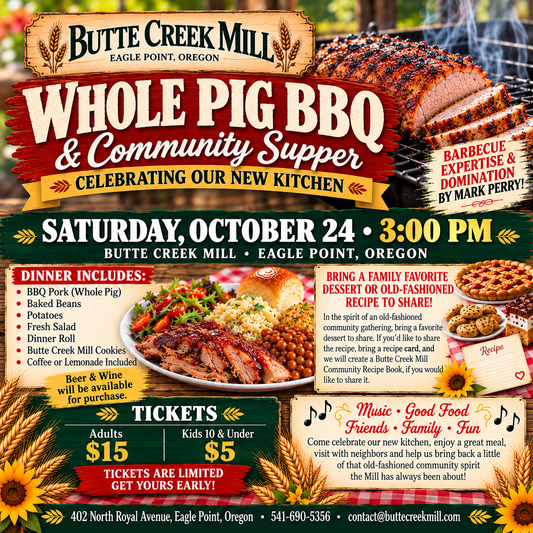 Butte Creek Mill BBQ  Saturday, October 24th